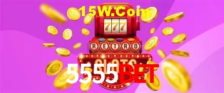 5555bet Plataforma - Certificada MGA desde 2015